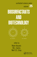 Biosurfactants and Biotechnology (Surfactant Science) 0824776798 Book Cover