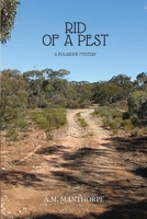 Rid of A Pest: A Kularook Mystery 0648726118 Book Cover