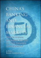 China's Banking and Financial Markets: The Internal Research Report of the Chinese Government 0470822198 Book Cover