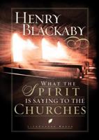 What the Spirit Is Saying to the Churches (LifeChange Books) 1590522168 Book Cover