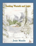 Seeking Warmth and Light B09WPP7VN1 Book Cover