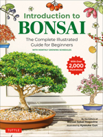 Introduction to Bonsai: The Complete Illustrated Guide for Beginners (with Monthly Growth Schedules and over 2,000 Diagrams and Illustrations) 480531544X Book Cover