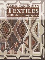 American Indian Textiles: 2,000 Artist Biographies : With Value/Price Guide (American Indian Art) 0966694848 Book Cover