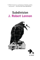 Subdivision: A Novel 1644450488 Book Cover