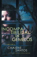 Incompatibilidad de Gemelos B08DD9M988 Book Cover