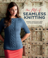 The Art of Seamless Knitting 1596687886 Book Cover