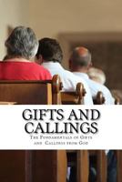 Gifts and Callings: Operating in The Holy Spirit 1508441227 Book Cover