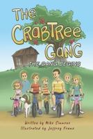 The Crabtree Gang: The Gang Begins B0C5P9MXK8 Book Cover