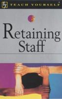 Retaining Staff 0340799900 Book Cover