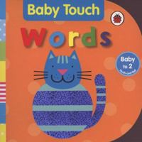 Baby Touch Words 1846467632 Book Cover