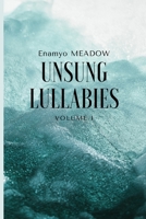 Unsung lullabies: Volume I B099T23TTH Book Cover