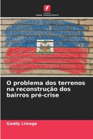 O problema dos terrenos na reconstrução dos bairros pré-crise 6205977621 Book Cover