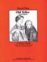 Old Yeller: Novel-Ties Study Guides 0881224154 Book Cover