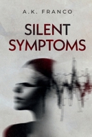 Silent Symptoms B0FKBKJJC4 Book Cover