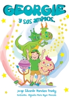 GEORGIE Y SUS AMIGOS B091LZLFVL Book Cover