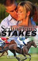 Seduction's Stakes 148009143X Book Cover
