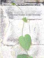 Ohne Handy bin ich tot 3746958814 Book Cover