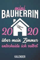 Kalender: 2020 A5 1 Woche 2 Seiten - 110 Seiten - mini Bauherrin 2020 1655565710 Book Cover