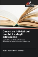 Garantire i diritti dei bambini e degli adolescenti (Italian Edition) 6207703642 Book Cover
