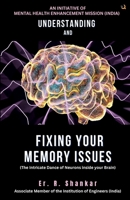 Understanding and Fixing Your Memory Issues 9358980419 Book Cover