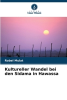 Kultureller Wandel bei den Sidama in Hawassa (German Edition) 620815166X Book Cover