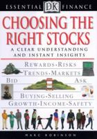 Essential Finance Series: Choosing the Right Stocks 0789463180 Book Cover