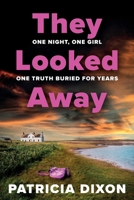 They Looked Away 1807342263 Book Cover