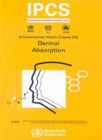 Dermal Absorption (Environmental Health Criteria Series) 9241572353 Book Cover