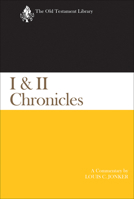 I & II Chronicles: A Commentary (The Old Testament Library) 0664263402 Book Cover