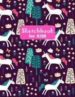 Sketchbook for Kids: Adorable Unicorn Large Sketch Book for Drawing, Writing, Painting, Sketching, Doodling and Activity Book- Birthday and Christmas Gift Ideas for Kids, Girls, Boys, Teens and Women  1655693123 Book Cover