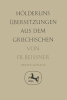 H�lderlins �bersetzungen Aus Dem Griechischen 3476990540 Book Cover