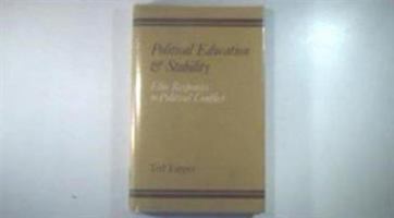 Political Education and Stability: Elite Responses to Political Conflict 0471013617 Book Cover