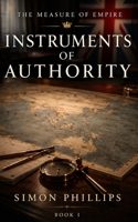 Instruments of Authority (The Measure of Empire) B0GW5TMVG7 Book Cover