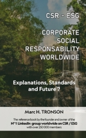 CSR - Corporate Social Responsibility Worldwide: CSR / ESG Explanations, Standards and Future B0CG87MNTH Book Cover