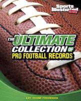 The Ultimate Collection of Pro Football Records 1429694327 Book Cover