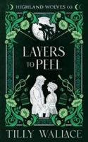 Layers to Peel 1974477436 Book Cover