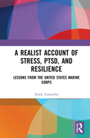 Body and Personhood in the United States Marine Corps: Identifying the Socio-Cultural in Stress and Distress 1138283525 Book Cover