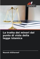 La tratta dei minori dal punto di vista della legge islamica 6205806533 Book Cover