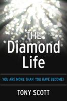 The Diamond Life 0615654746 Book Cover