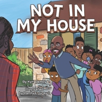 Not In My House B0DV5GB19N Book Cover