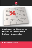 Qualidades de liderança no sistema de conhecimento indiano - Uma análise (Portuguese Edition) 620084853X Book Cover