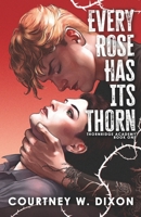 Every Rose Has Its Thorn - Special Edition B0HKGV65JD Book Cover