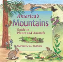 America's Mountains (Guide to Plants and Animals) 1555913830 Book Cover