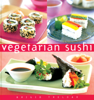 Vegetarian Sushi (Essential Kitchen) 0794650023 Book Cover
