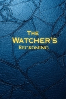 The Watcher's Reckoning B0DK7LNK11 Book Cover