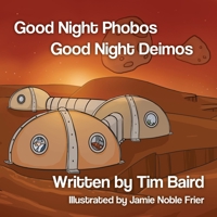 Good Night Phobos, Good Night Deimos 1087948932 Book Cover