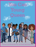 You Can Young Queen B0BHSZDYLT Book Cover