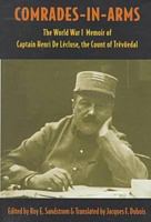 Comrades-In-Arms : The World War I Memoir of Captain Henri De Lecluse, Count De Trevoedal 0873386086 Book Cover