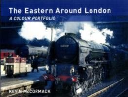 The Eastern Around London: A Colour Portfolio 0711033382 Book Cover