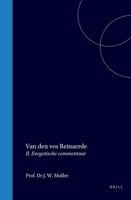 Van den Vos Reinaerde: II Exegetische commentaar (German Edition) 9004561447 Book Cover